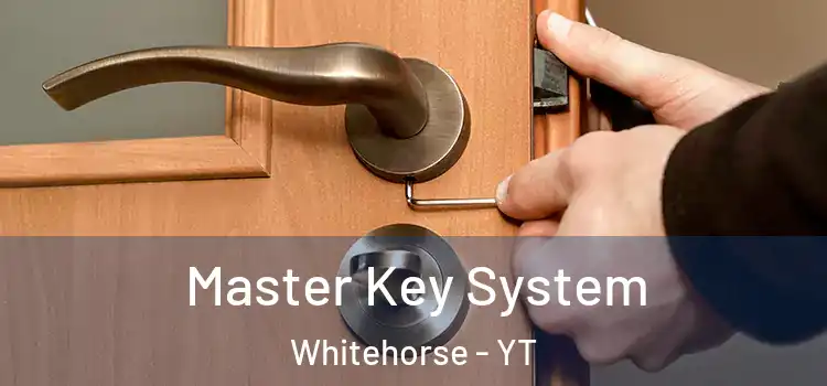 Master Key System Whitehorse - YT